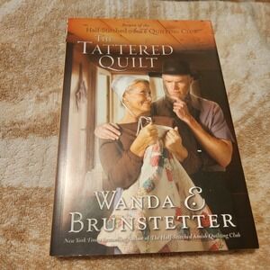 The Tattered Quilt Wanda E Brunstetter Amish Quilting Club Paperback Novel
